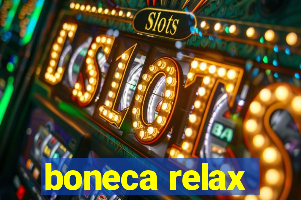 boneca relax